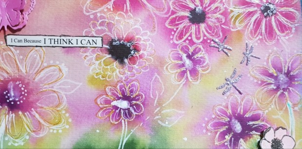 Flowery painting with silver dragon flies and the text 'I can because I think I can'